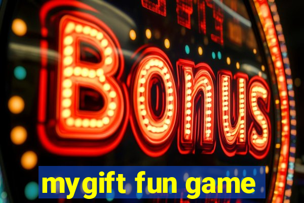 mygift fun game